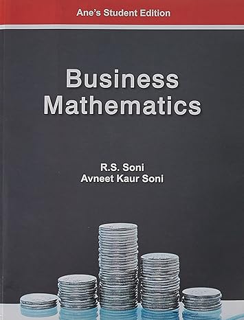 B.Com Hons Business Mathematics by R.S. Soni