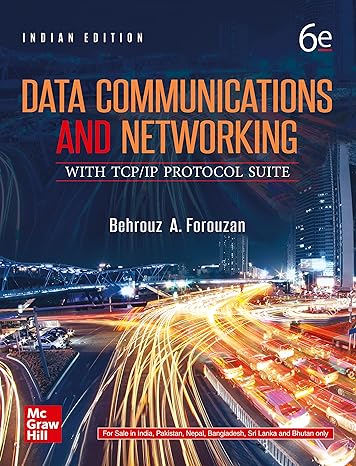 Data Communications & Networking with TCPIP Protocol