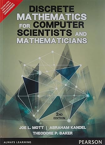 Discrete Mathematics For Computer Scientists And Mathematicians