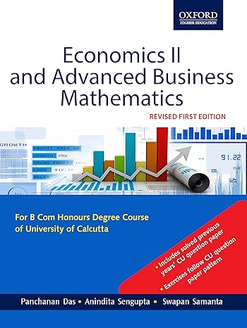 Economics II and Advanced Business Mathematics