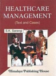 Healthcare Management by S. K Sarangi