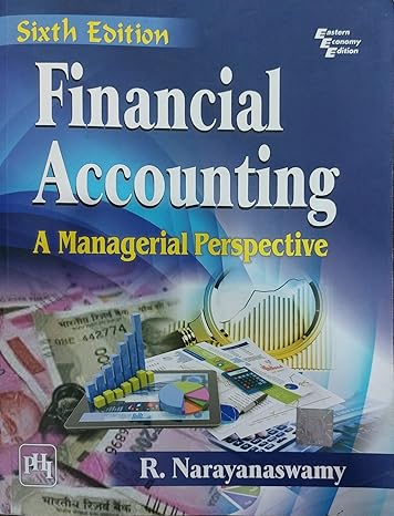 Financial Accounting A Managerial Perspective by R. Narayanaswamy