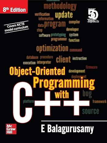 Object Oriented Programming with C++ by E Balagurusamy