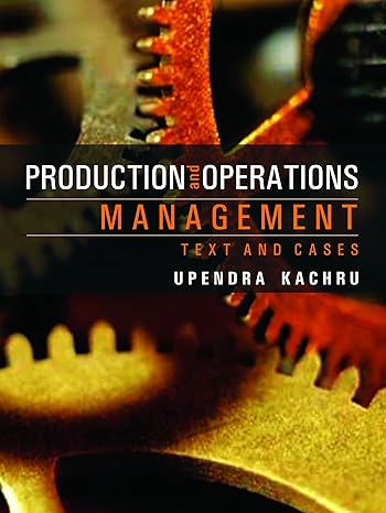 Production and Operations Management by Upendra Kachru