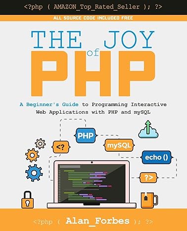 The Joy of PHP by Alan Forbes