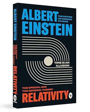 Relativity The Special And The General Theory by Albert Einstein