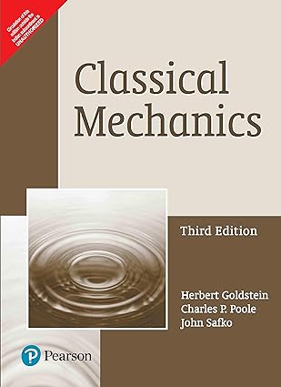 Classical Mechanics by Herbert Goldstein