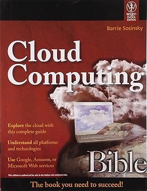 Cloud Computing Bible by Barrie Sosinsky