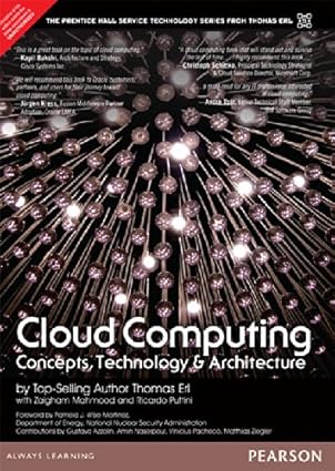Cloud Computing: Concepts, Technology & Architecture  by Erl
