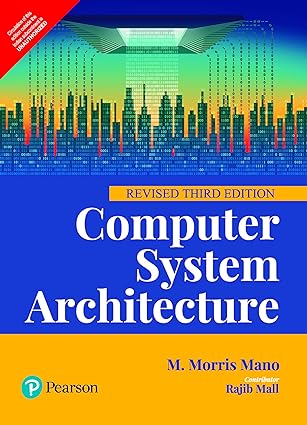 Computer System Architecture by Mano M Morris