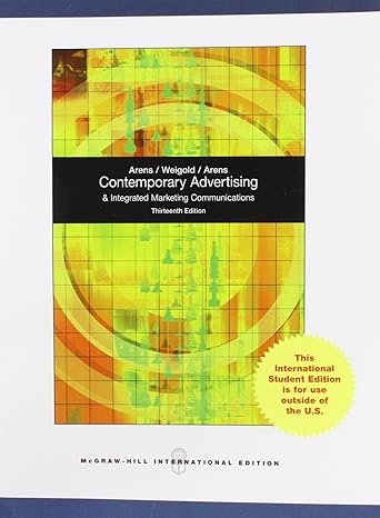 Contemporary Advertising by William Arens, Michael Weigold, Christian Arens