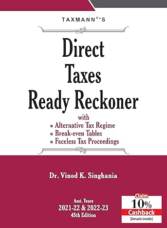Taxmanns Direct Taxes Ready Reckoner by Vinod K. Singhania