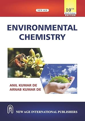 Environmental Chemistry by Anil Kumar De