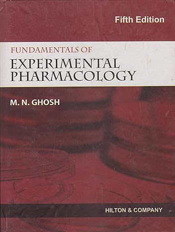 Fundamentals of Experimental Pharmacology by M. N. Ghosh