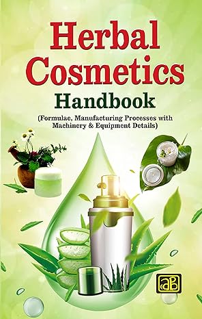 Herbal Cosmetics Handbook by Dr. Himadri Panda