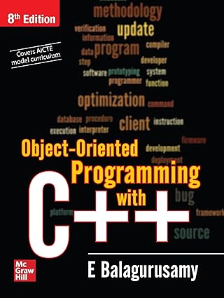 Object Oriented Programming with C++ by E Balagurusamy
