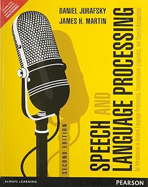 Speech and Language An Introduction to Natural Language Processing Processing by Jurafsky / Martin